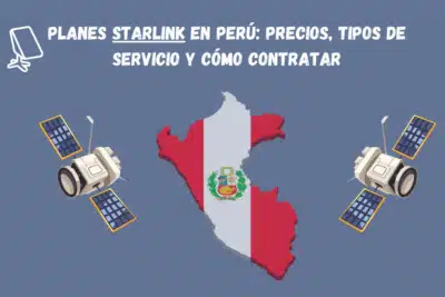 Planes Starlink en Perú
